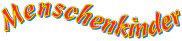Menschenkinder